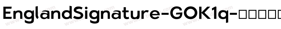 EnglandSignature-GOK1q字体转换