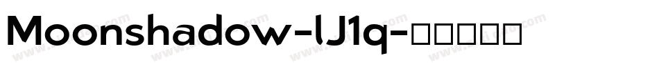 Moonshadow-lJ1q字体转换