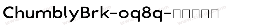 ChumblyBrk-oq8q字体转换