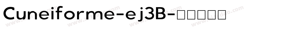 Cuneiforme-ej3B字体转换
