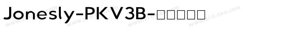 Jonesly-PKV3B字体转换 Jonesly-PKV3B字体转换