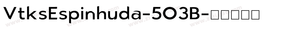 VtksEspinhuda-5O3B字体转换