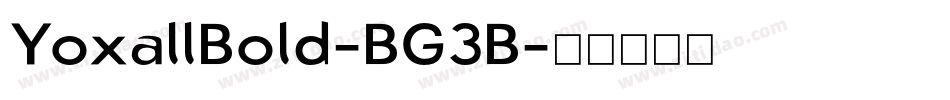 YoxallBold-BG3B字体转换