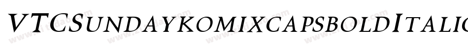 VTCSundaykomixcapsboldItalic字体转换