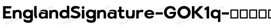 EnglandSignature-GOK1q字体转换
