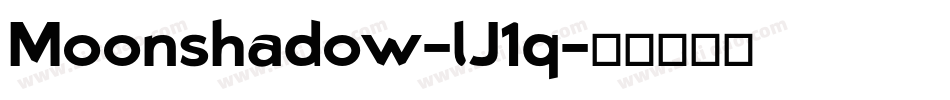 Moonshadow-lJ1q字体转换