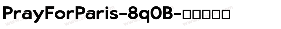 PrayForParis-8q0B字体转换