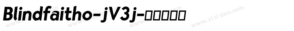 Blindfaitho-jV3j字体转换 Blindfaitho-jV3j字体转换