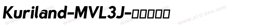 Kuriland-MVL3J字体转换 Kuriland-MVL3J字体转换