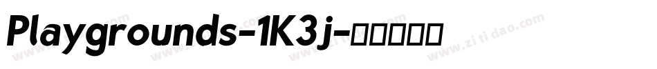 Playgrounds-1K3j字体转换