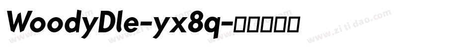 WoodyDle-yx8q字体转换