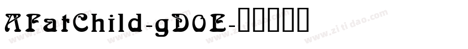 AFatChild-gD0E字体转换