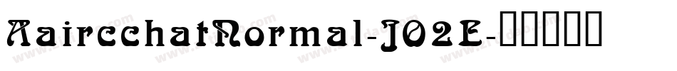 AaircchatNormal-JO2E字体转换