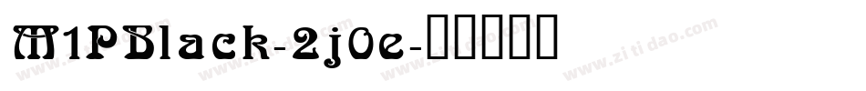 M1PBlack-2j0e字体转换