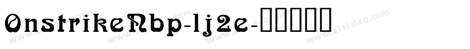 OnstrikeNbp-lj2e字体转换