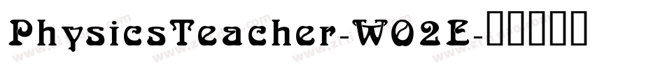 PhysicsTeacher-WO2E字体转换 PhysicsTeacher-WO2E字体转换