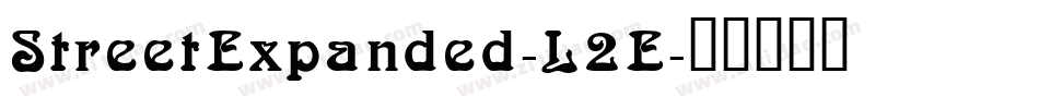 StreetExpanded-L2E字体转换