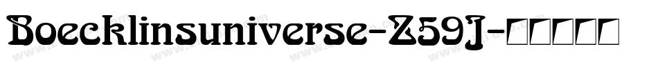 Boecklinsuniverse-Z59J字体转换
