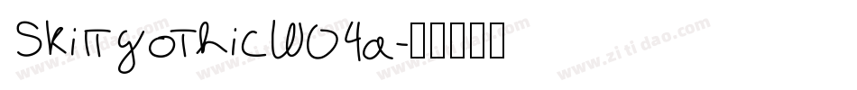 SkiltGothicW04a字体转换