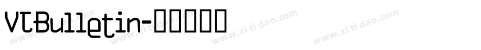 VTBulletin字体转换
