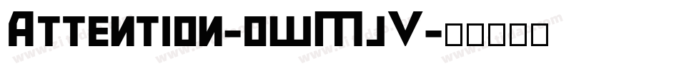 Attention-owMjV字体转换