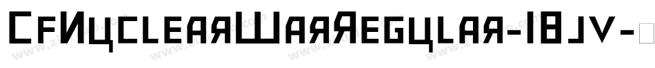 CfNuclearWarRegular-18jv字体转换