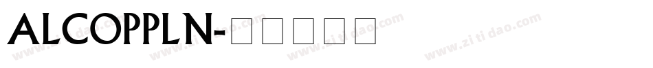 ALCOPPLN字体转换