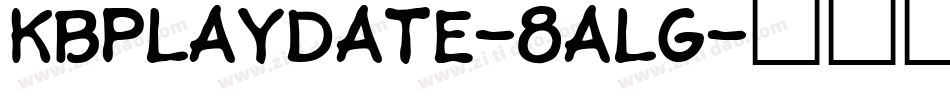 Kbplaydate-8ALg字体转换