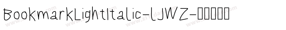 BookmarkLightItalic-lJWZ字体转换