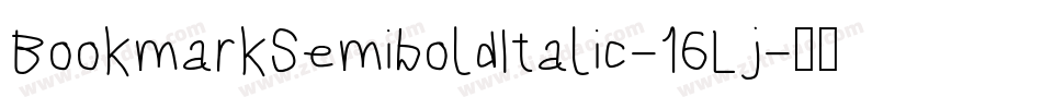 BookmarkSemiboldItalic-16Lj字体转换