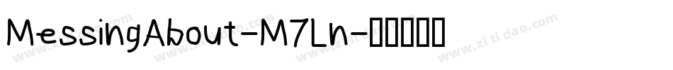MessingAbout-M7Ln字体转换