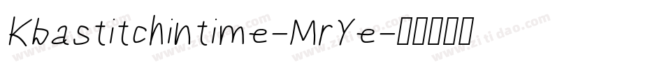 Kbastitchintime-MrYe字体转换