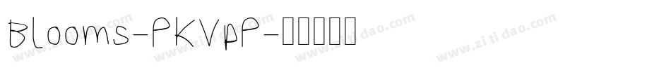 Blooms-PKVpP字体转换