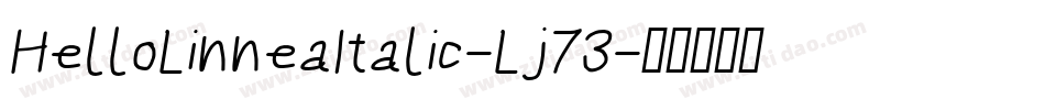 HelloLinneaItalic-Lj73字体转换