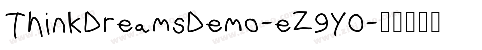 ThinkDreamsDemo-eZ9YO字体转换