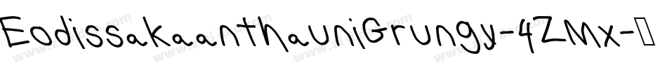 EodissakaanthauniGrungy-4ZMx字体转换