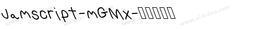 Jamscript-mGMx字体转换