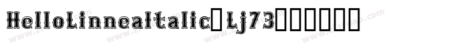HelloLinneaItalic-Lj73字体转换