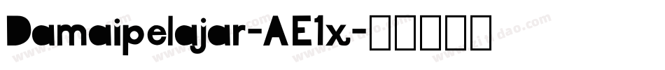 Damaipelajar-AE1x字体转换