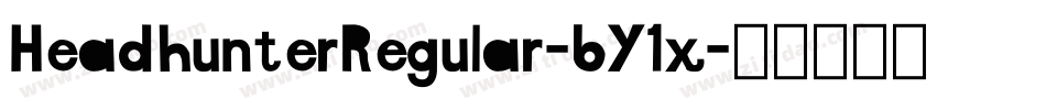HeadhunterRegular-6Y1x字体转换