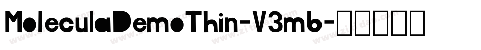MoleculaDemoThin-V3m6字体转换
