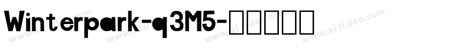 Winterpark-q3M5字体转换
