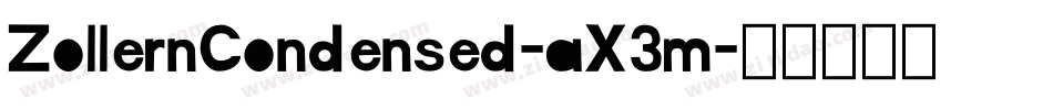 ZollernCondensed-aX3m字体转换