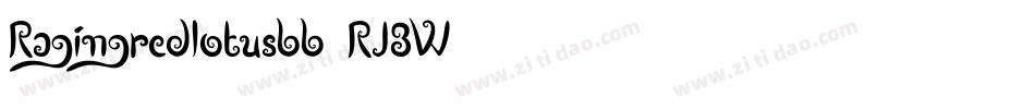Ragingredlotusbb-RJ3W字体转换 Ragingredlotusbb-RJ3W字体转换