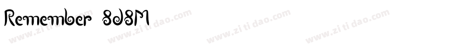 Remember-8d8M字体转换 Remember-8d8M字体转换