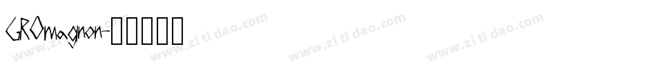 GROmagnon字体转换