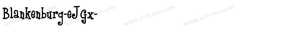 Blankenburg-eJGx字体转换