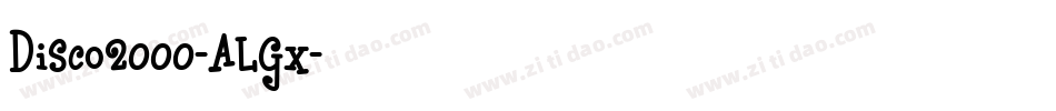 Disco2000-ALGx字体转换