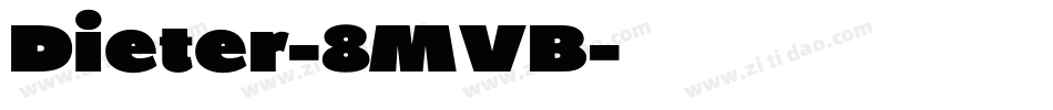 Dieter-8MVB字体转换