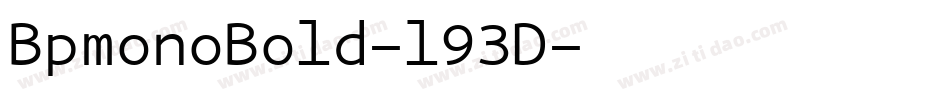 BpmonoBold-l93D字体转换
